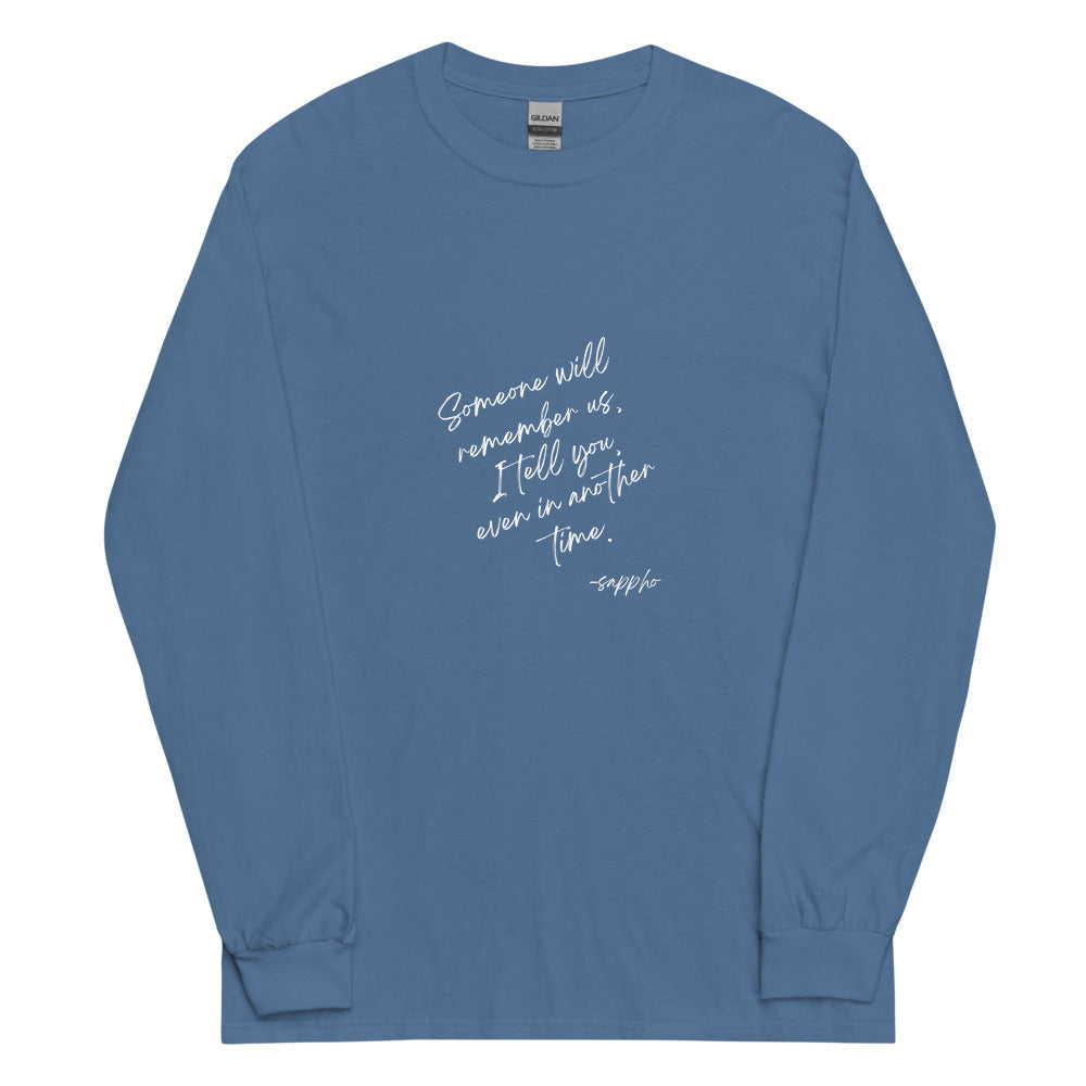 Someone Will Remember Us Sappho Long Sleeve Tee