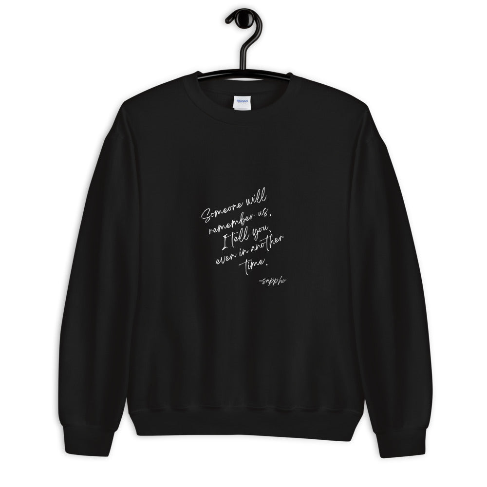 Someone Will Remember Us Sappho Sweatshirt