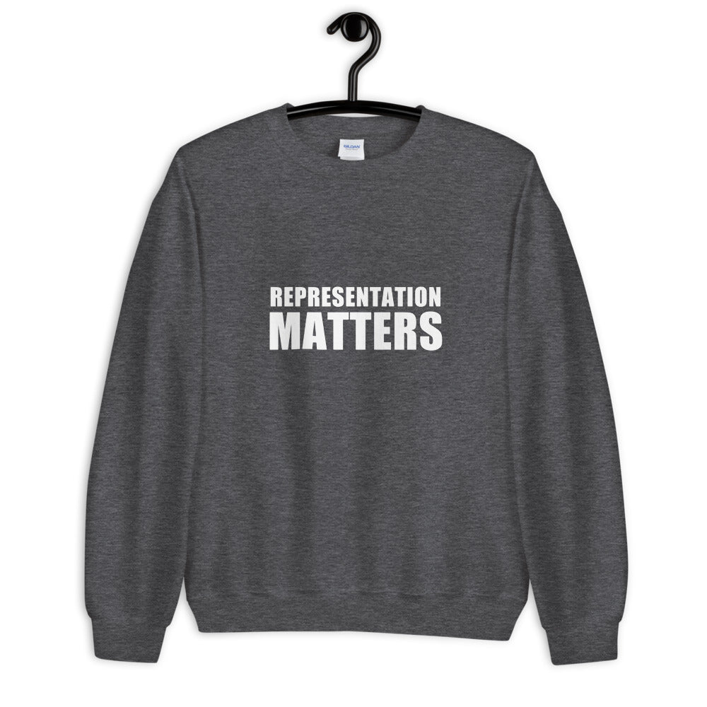 Representation Matters Sweatshirt