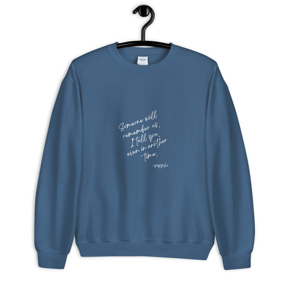 Someone Will Remember Us Sappho Sweatshirt