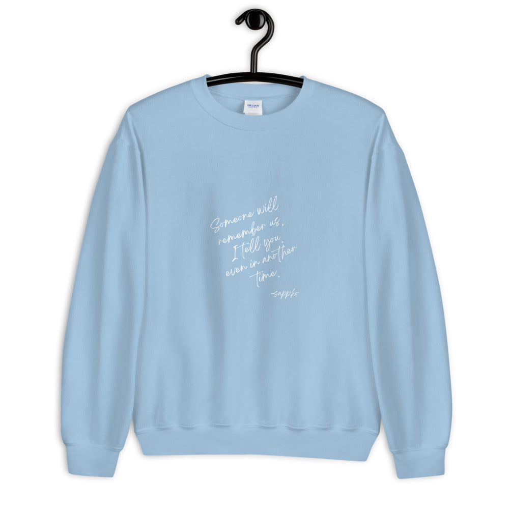 Someone Will Remember Us Sappho Sweatshirt