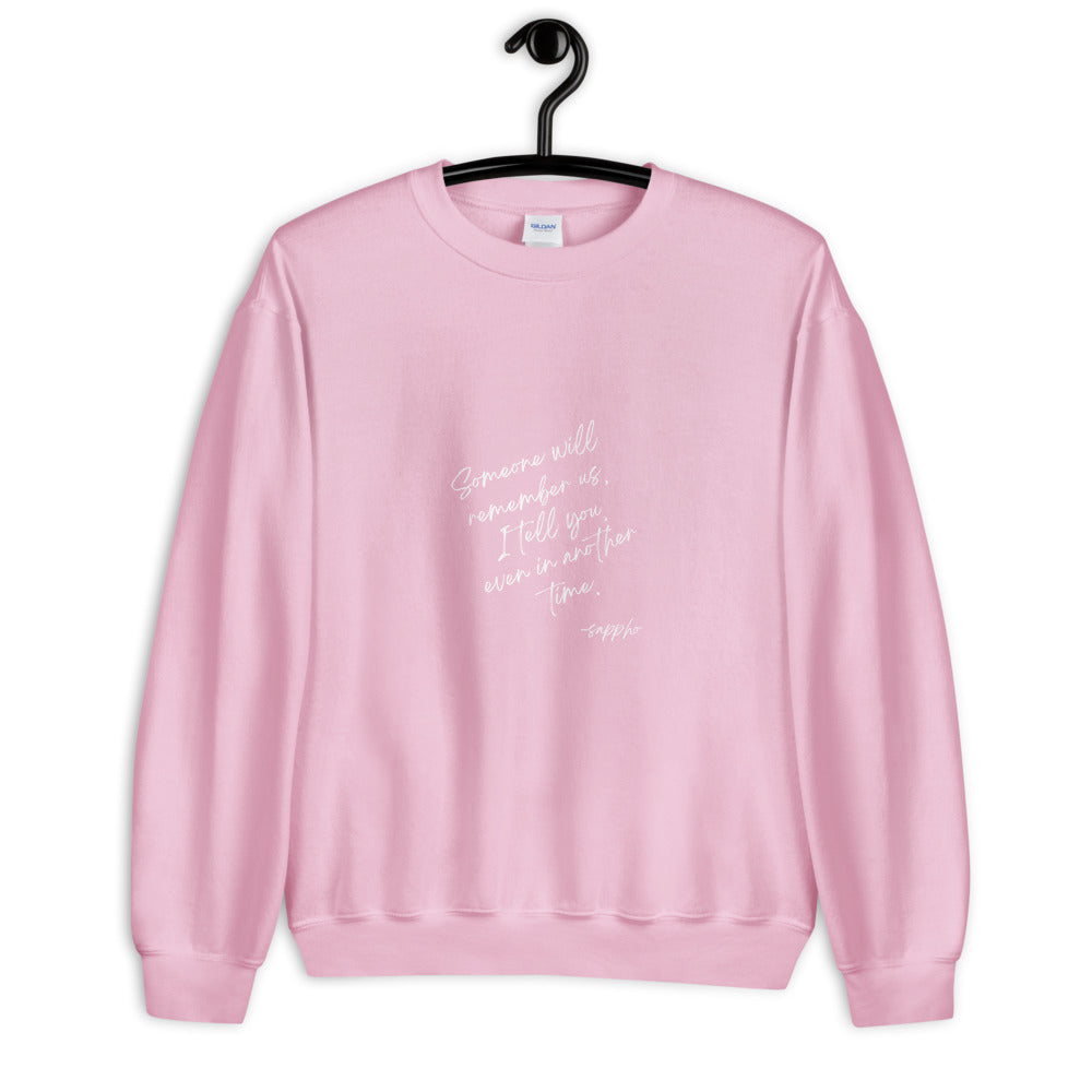 Someone Will Remember Us Sappho Sweatshirt