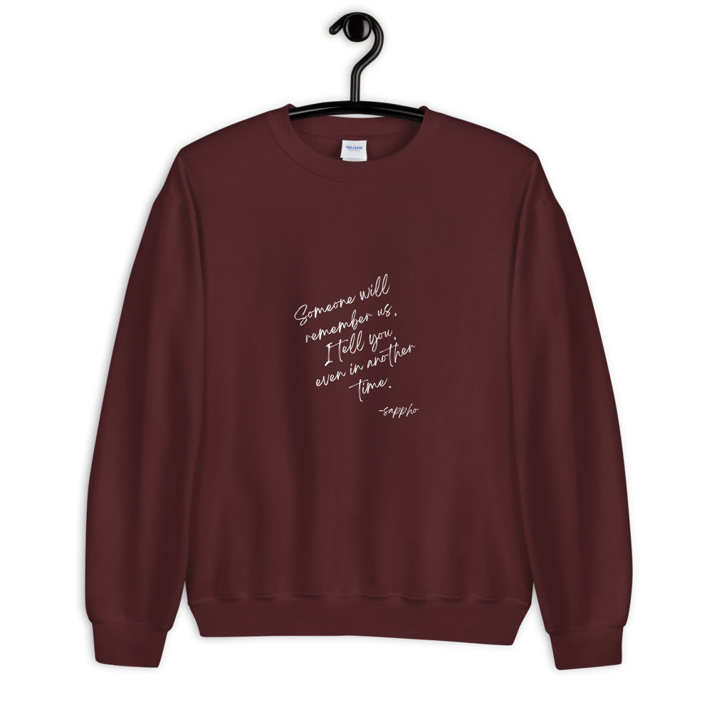 Someone Will Remember Us Sappho Sweatshirt