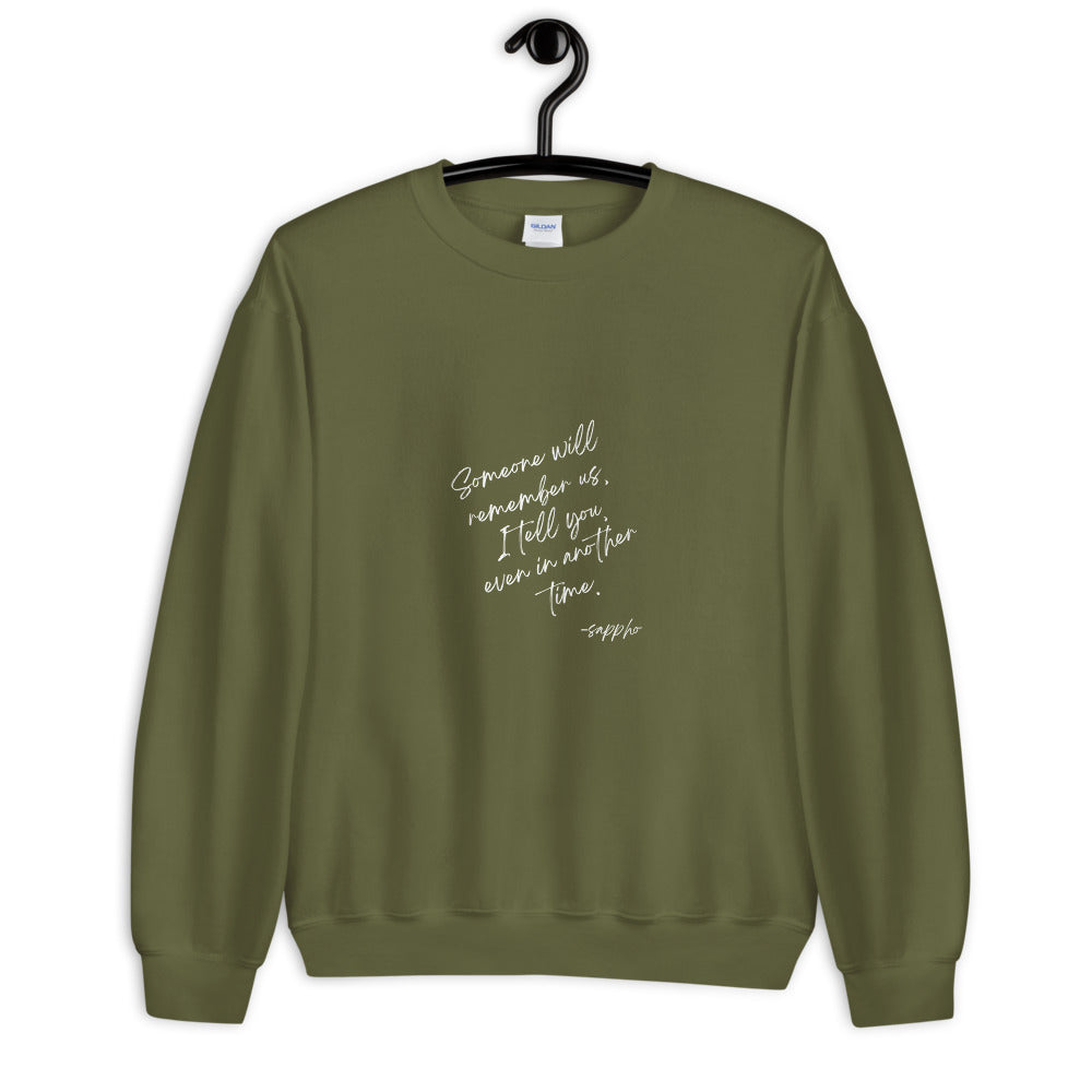Someone Will Remember Us Sappho Sweatshirt