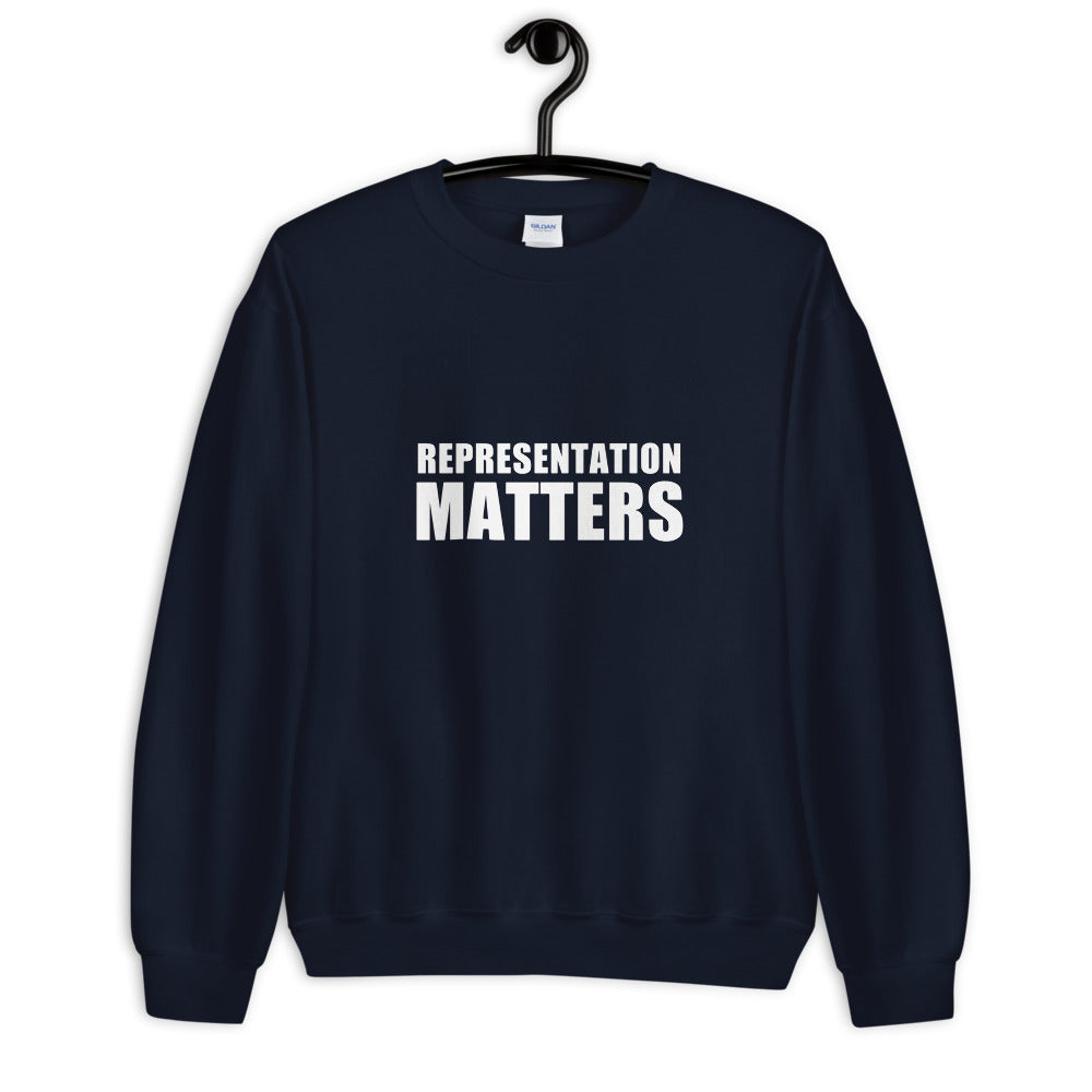 Representation Matters Sweatshirt