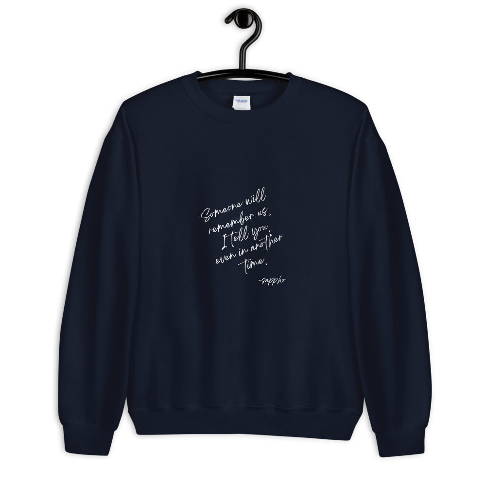 Someone Will Remember Us Sappho Sweatshirt
