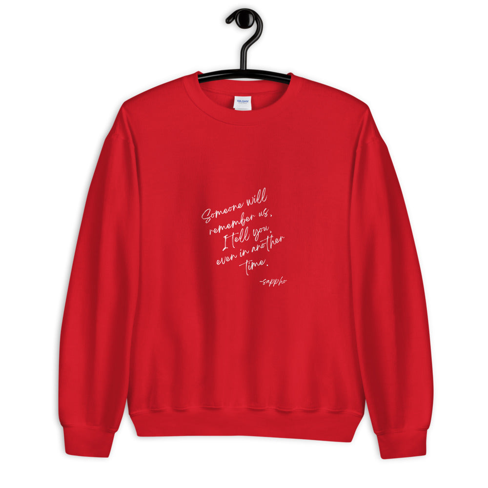 Someone Will Remember Us Sappho Sweatshirt