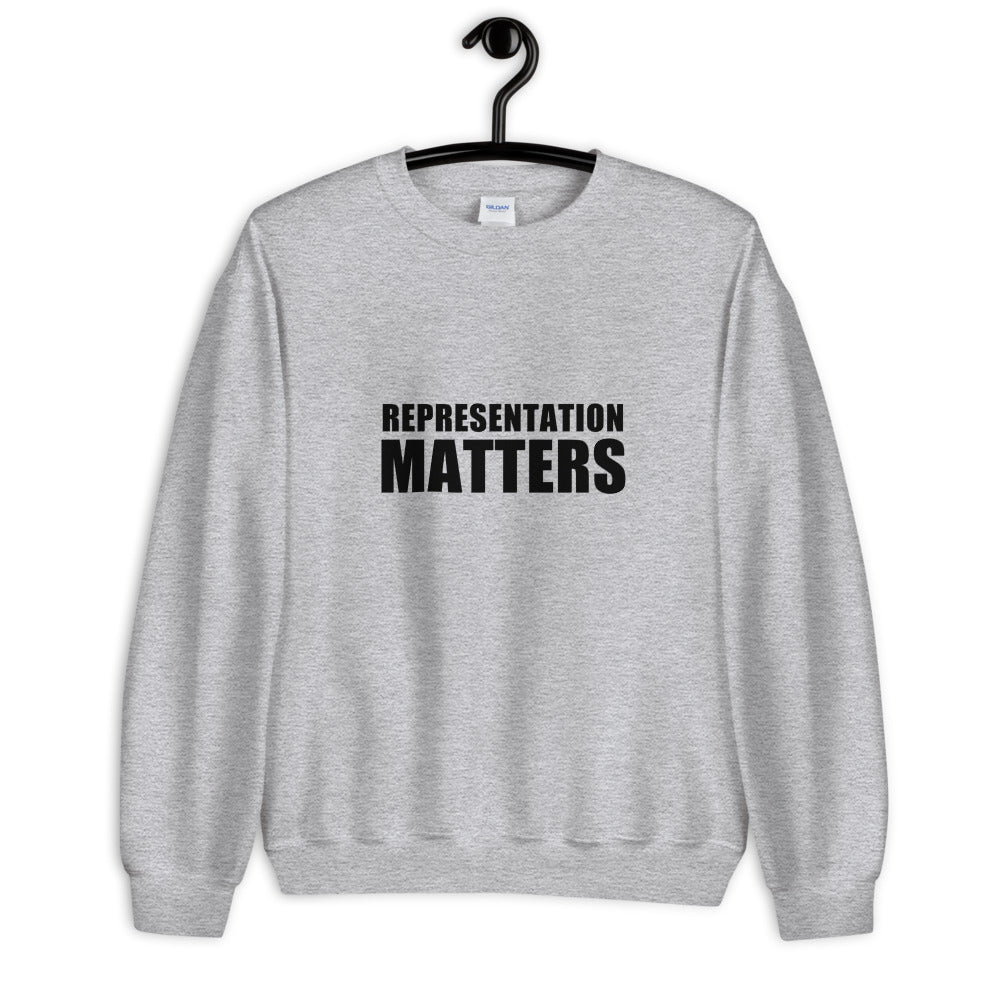 Representation Matters Sweatshirt