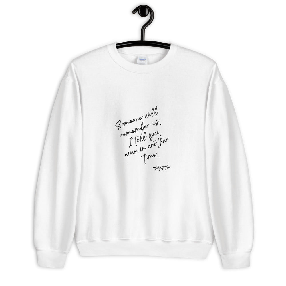 Someone Will Remember Us Sappho Sweatshirt