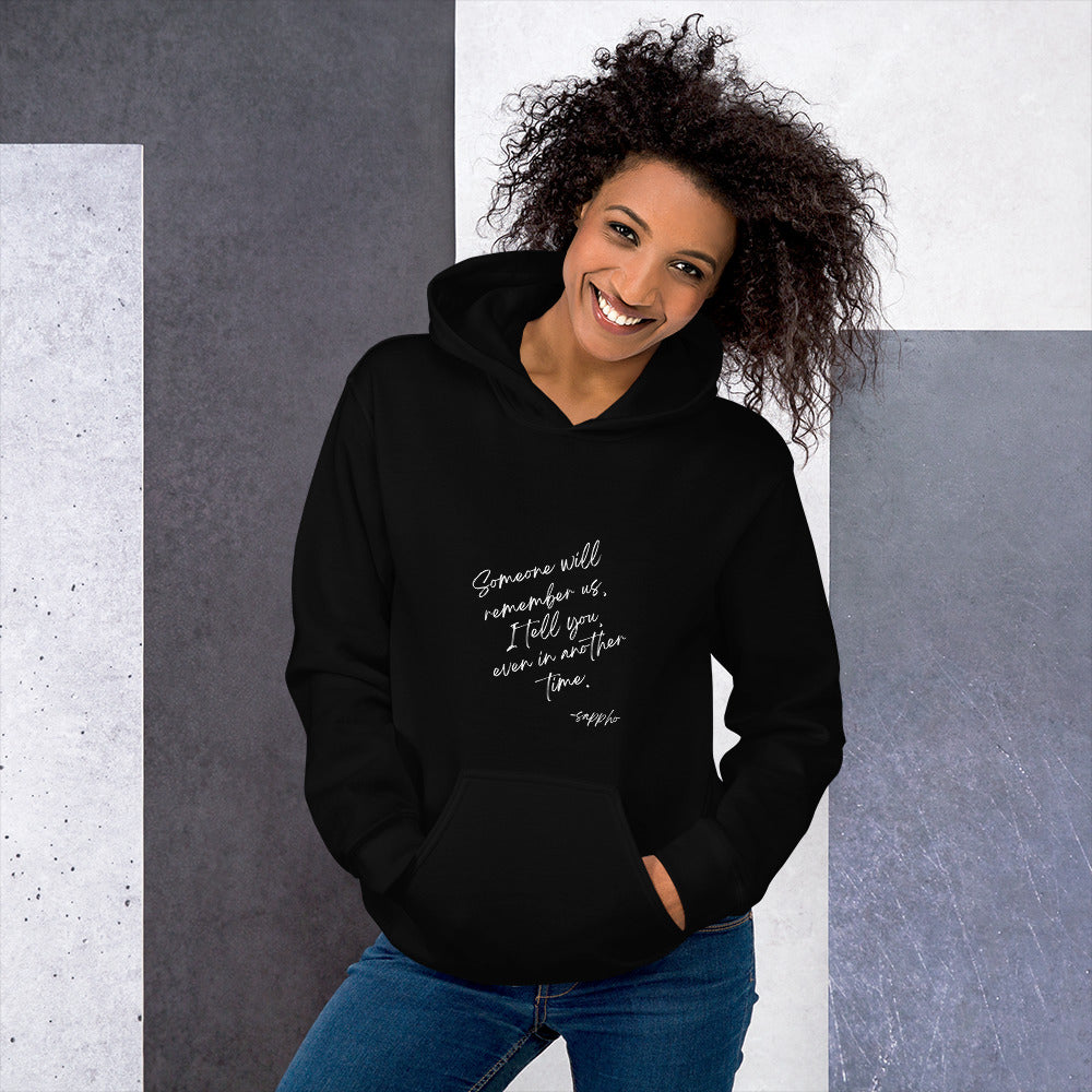 Someone Will Remember Us Sappho Hoodie