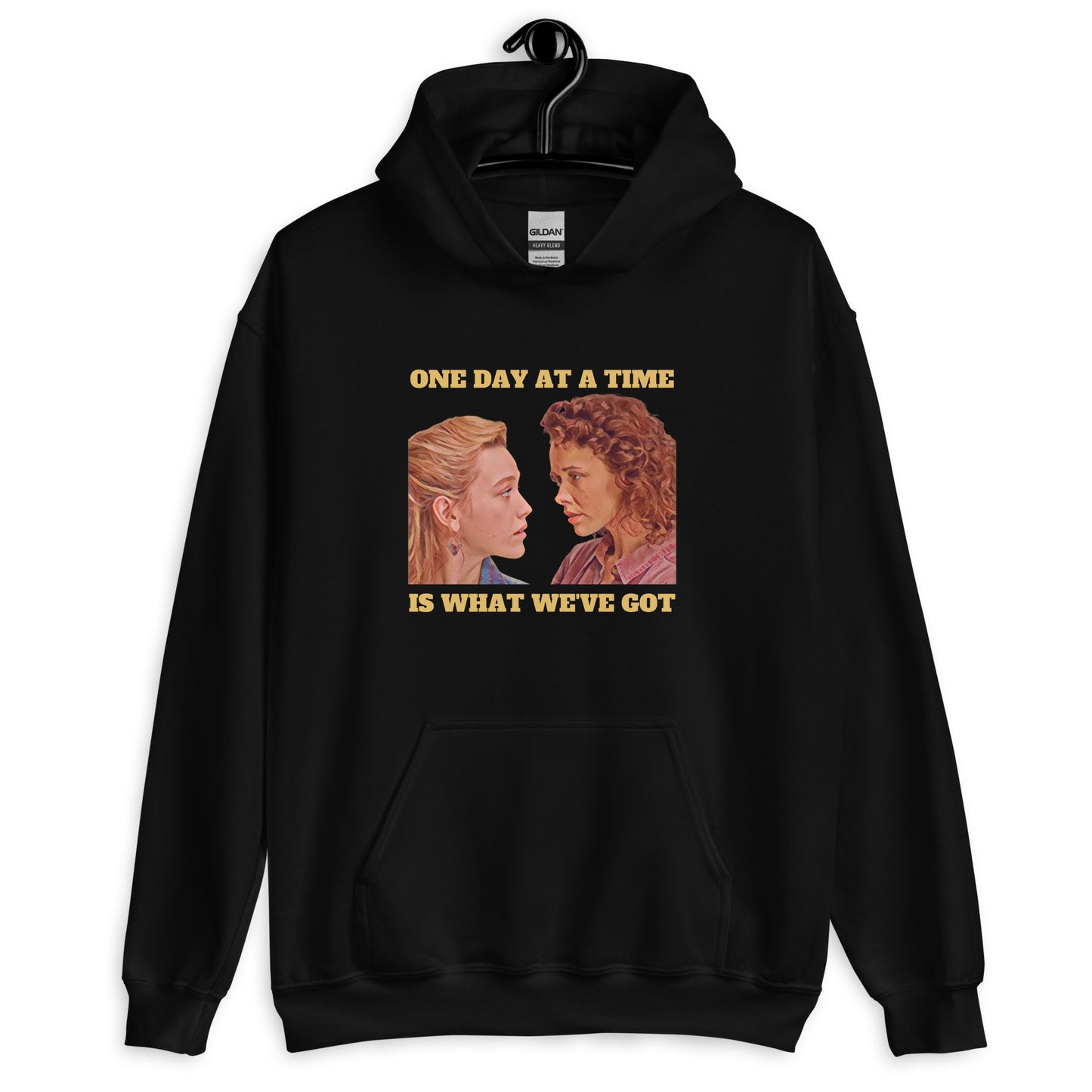 One Day At A Time Is What We've Got Hoodie