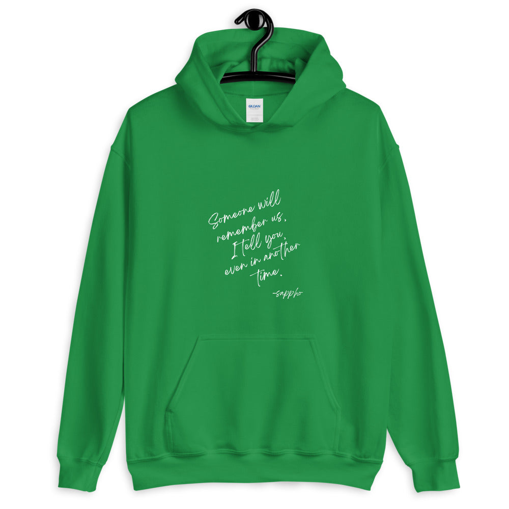 Someone Will Remember Us Sappho Hoodie