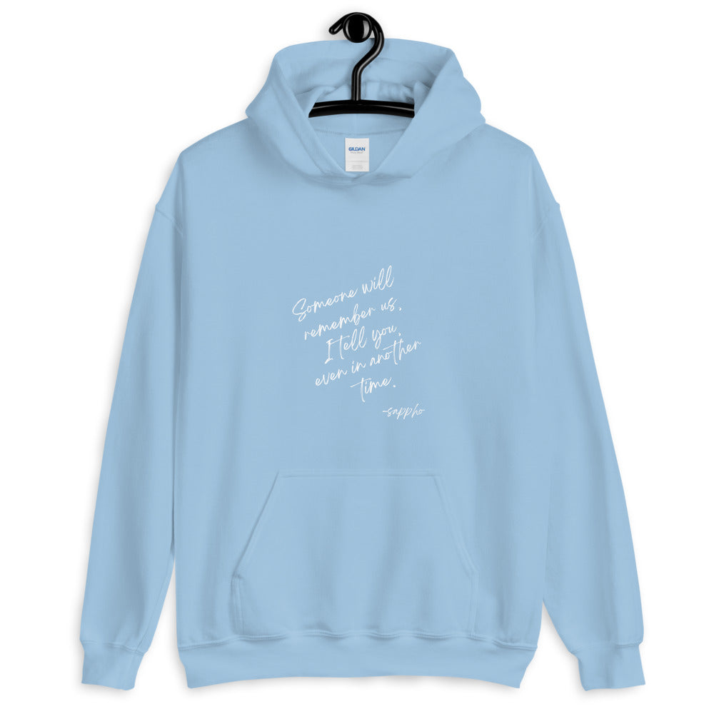 Someone Will Remember Us Sappho Hoodie