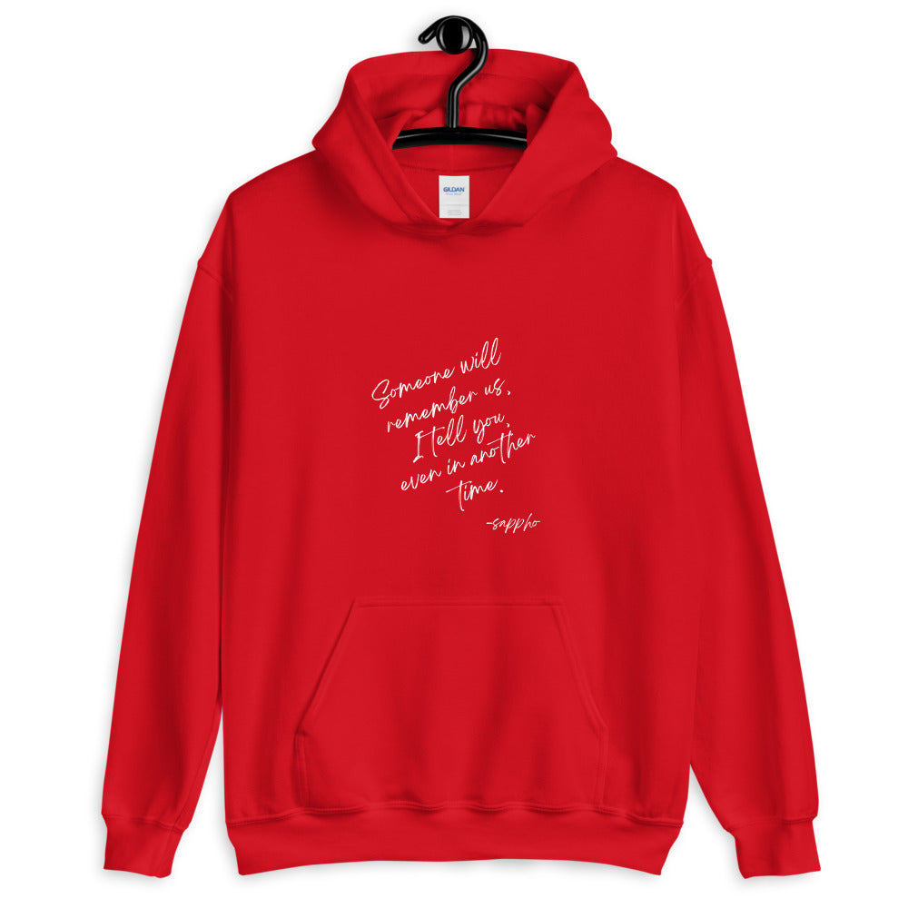 Someone Will Remember Us Sappho Hoodie