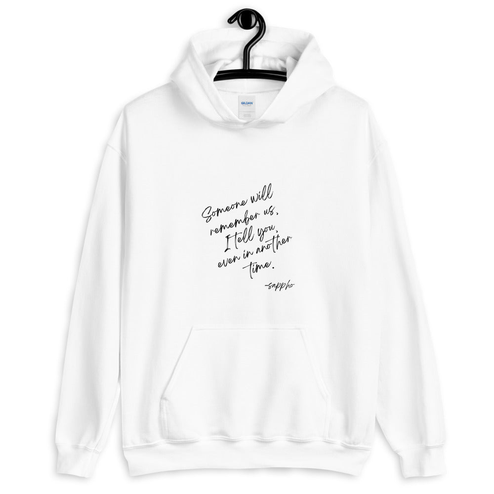 Someone Will Remember Us Sappho Hoodie