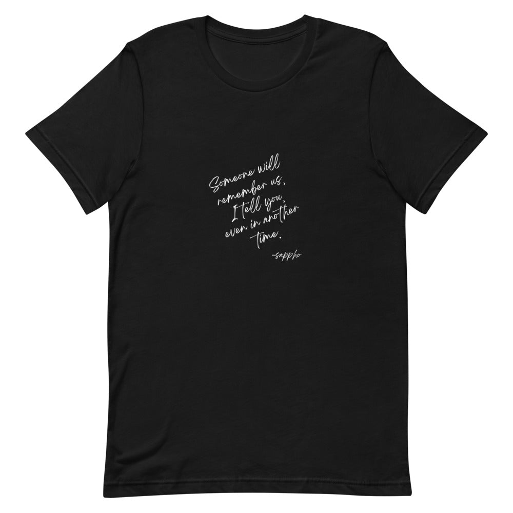 Someone Will Remember Us Sappho T-Shirt