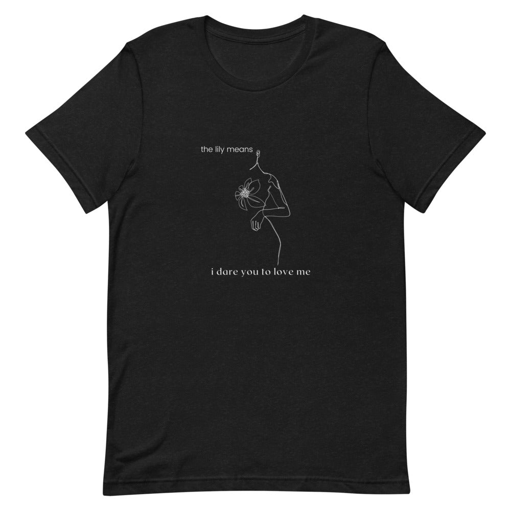 The Lily Means T-Shirt