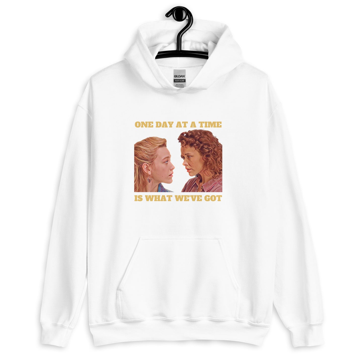One Day At A Time Is What We've Got Hoodie