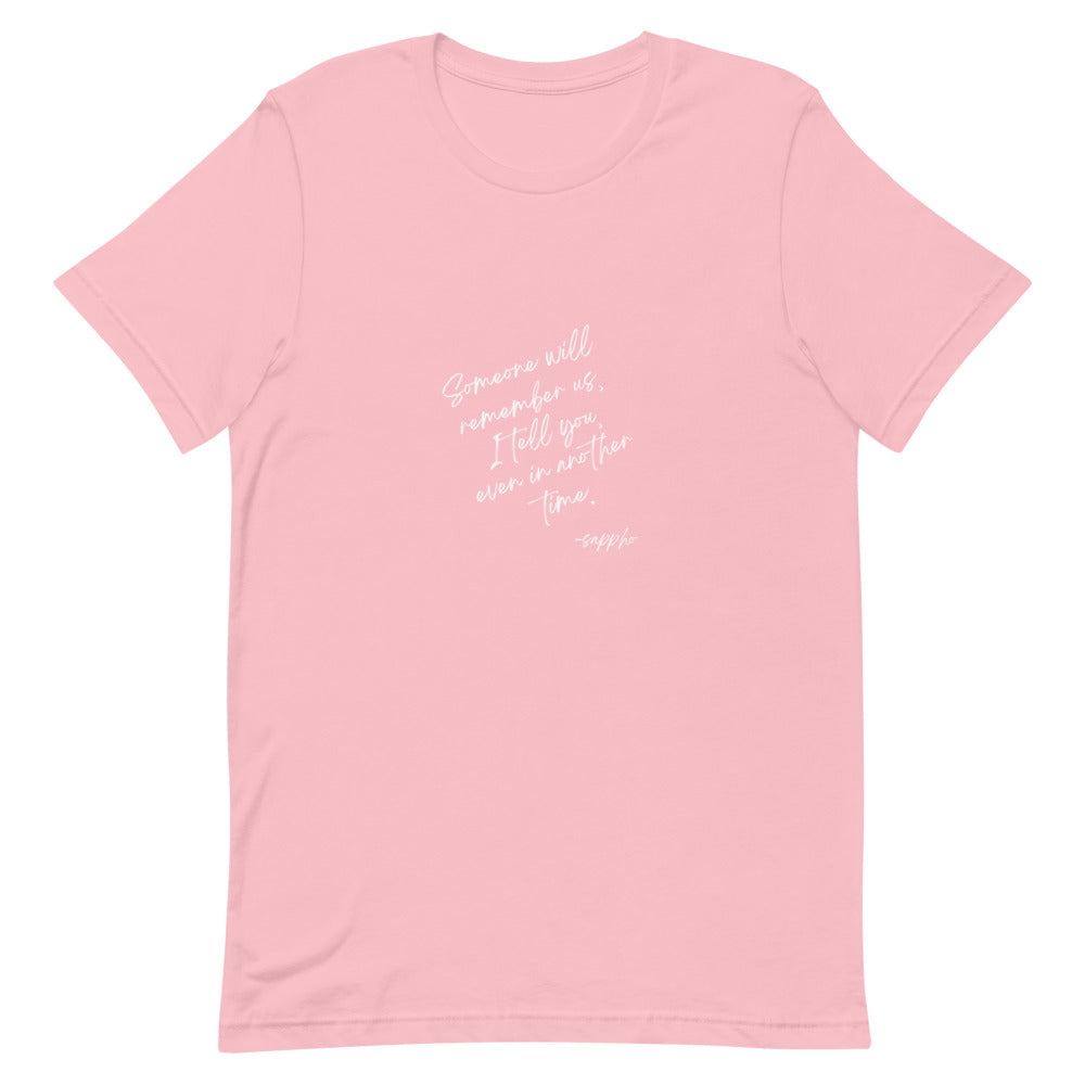 Someone Will Remember Us Sappho T-Shirt